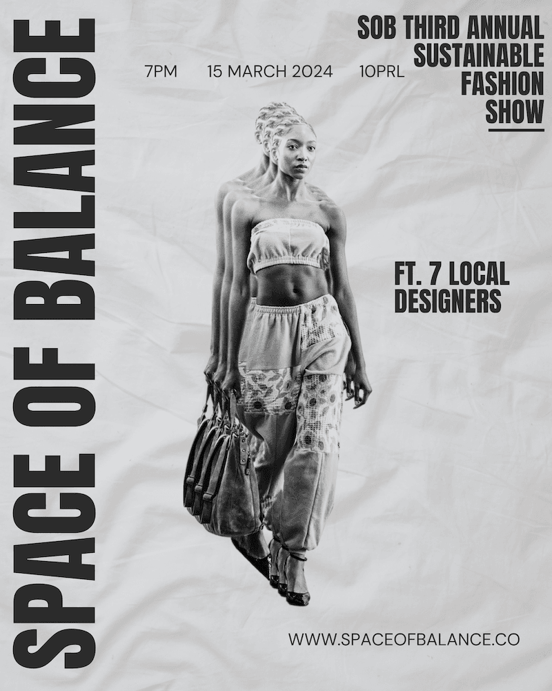 SOB's 3rd Annual Sustainable Fashion Show Poster